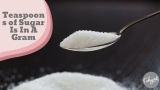 How Many Sugar Grams in a Teaspoon?